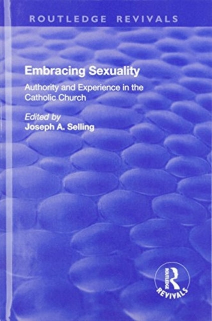 Book cover of: Embracing Sexuality. By: Joseph A. Selling