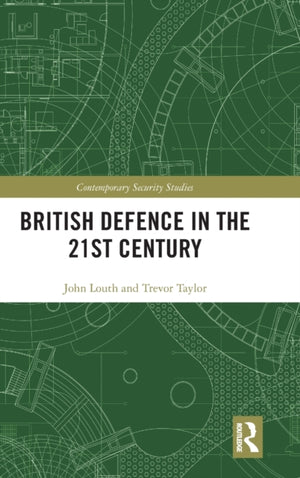 British Defence in the 21st Century