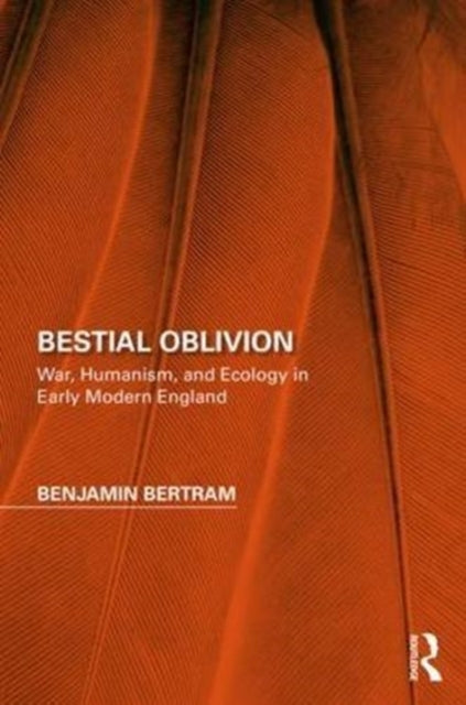 Book cover of: Bestial Oblivion. By: Benjamin Bertram