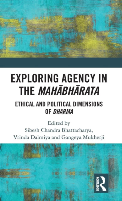 Exploring Agency in the Mahabharata