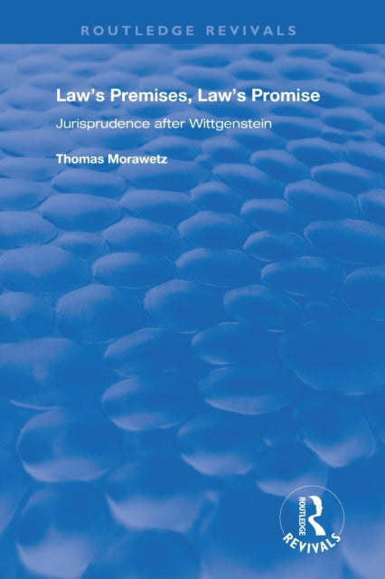 Book cover of: Law's Premises, Law's Promise. By: Thomas Morawetz