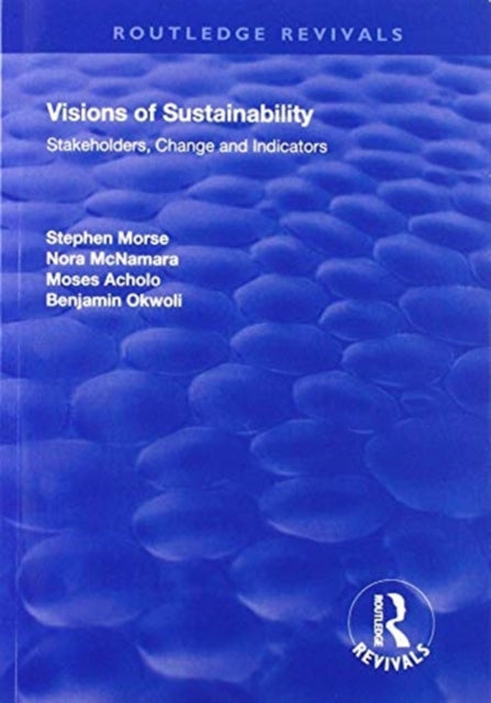 Book cover of: Visions of Sustainability. By: Stephen Morse