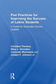 Book cover of: Five Practices for Improving the Success of Latino Students. By: Mary L. González