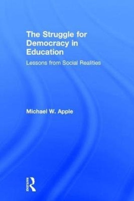 Book cover of: Struggle for Democracy in Education. By: Michael W. Apple