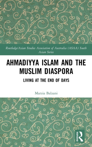 Ahmadiyya Islam and the Muslim Diaspora
