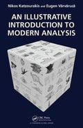 An Illustrative Introduction to Modern Analysis