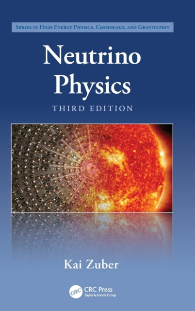 Book cover of: Neutrino Physics. By: Kai Zuber