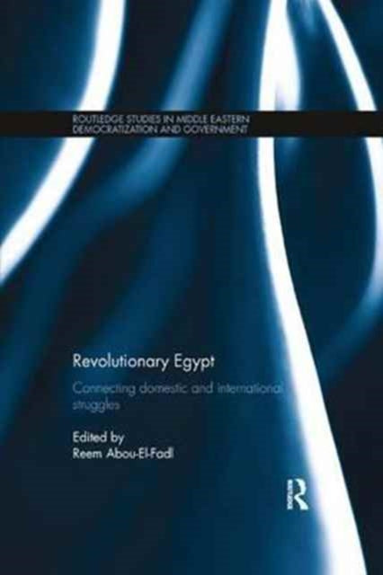 Book cover of: Revolutionary Egypt. By: Reem Abou-El-Fadl