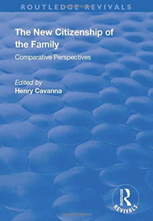 The New Citizenship of the Family