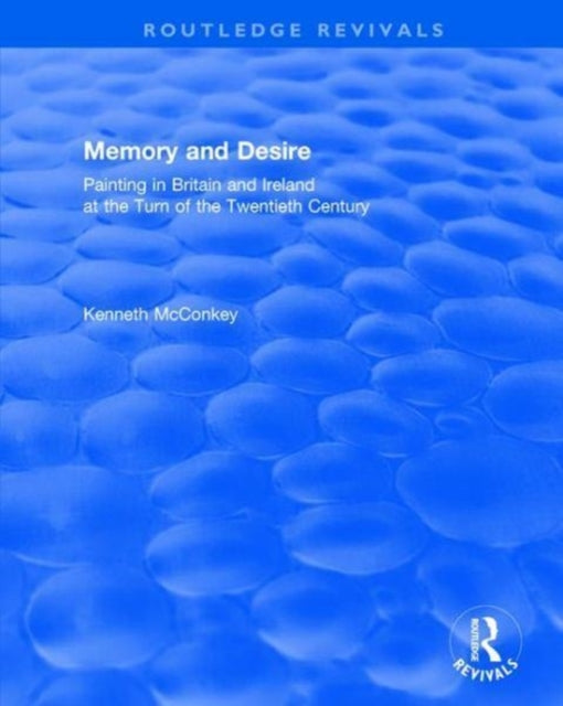 Book cover of: Memory and Desire. By: Kenneth McConkey