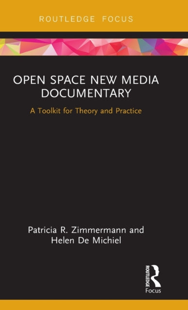 Book cover of: Open Space New Media Documentary. By: Helen De Michiel