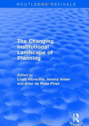 The Changing Institutional Landscape of Planning