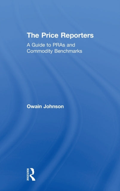Book cover of: Price Reporters. By: Owain Johnson