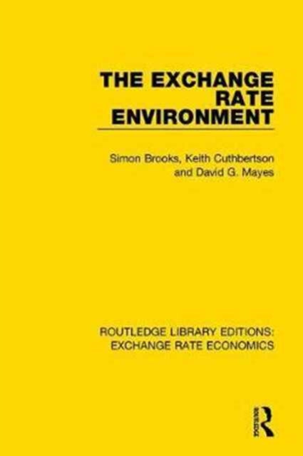 Book cover of: Exchange Rate Environment. By: Simon Brooks