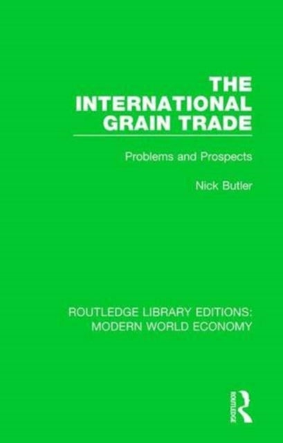 Book cover of: International Grain Trade. By: Nick Butler