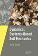 Book cover of: Dynamical Systems-Based Soil Mechanics. By: Paul Joseph