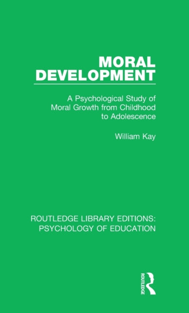 Book cover of: Moral Development. By: William Kay