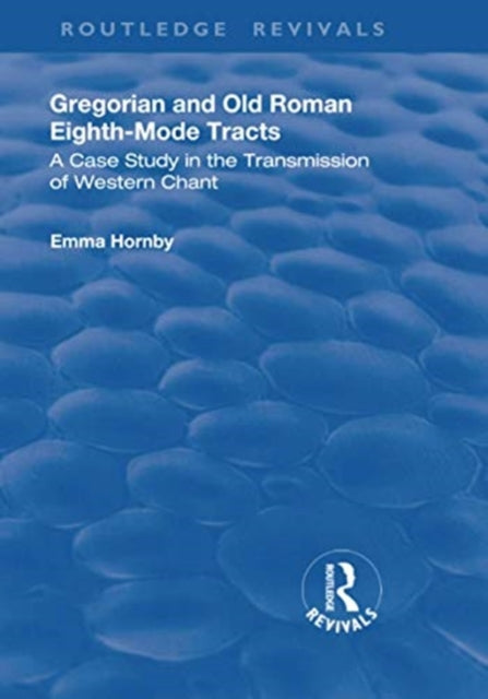 Gregorian and Old Roman Eighth-mode Tracts