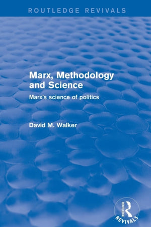 Marx, Methodology and Science