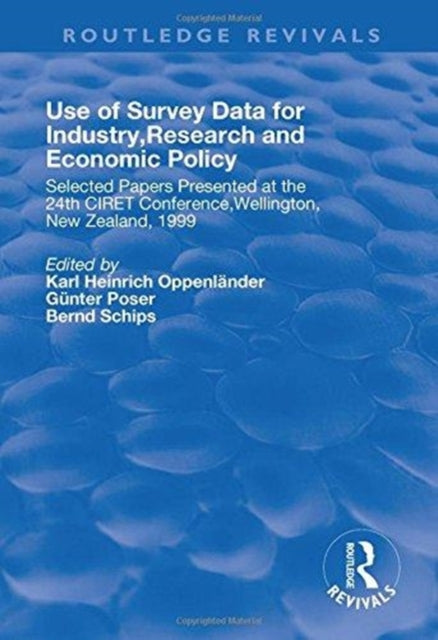 Book cover of: Use of Survey Data for Industry, Research and Economic Policy. By: Karl Heinrich Oppenlander