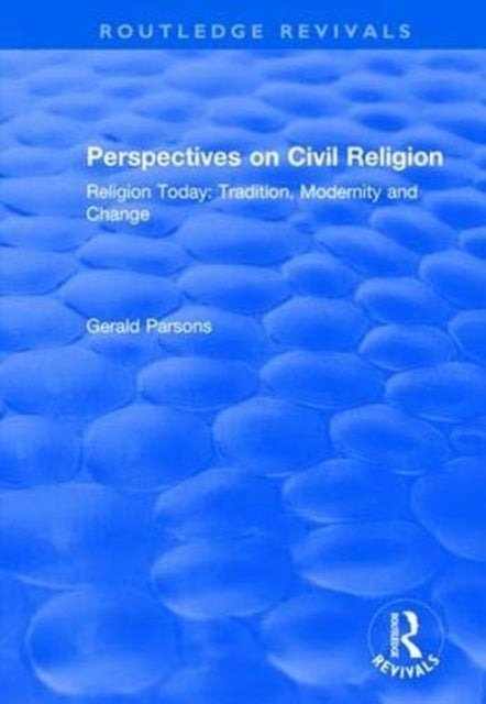 Book cover of: Perspectives on Civil Religion. By: Gerald Parsons