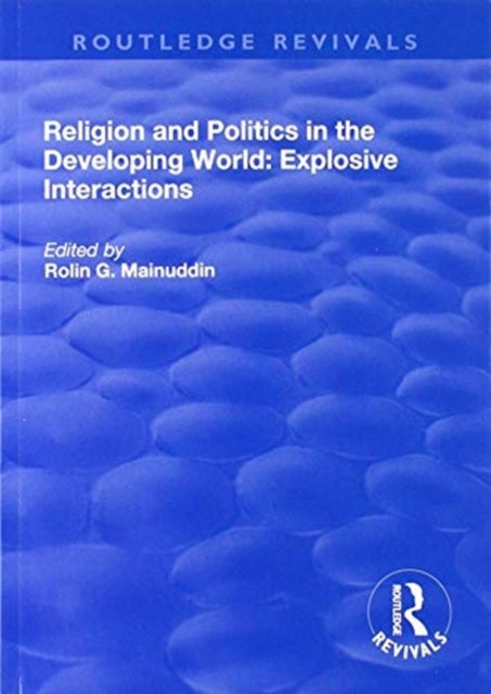 Book cover of: Religion and Politics in the Developing World. By: Rolin Mainuddin