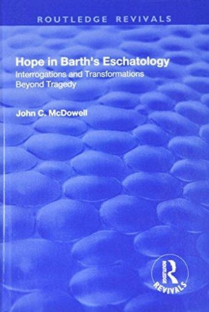 Hope in Barth's Eschatology