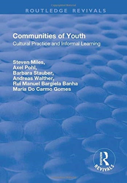 Book cover of: Communities of Youth. By: Steven Miles