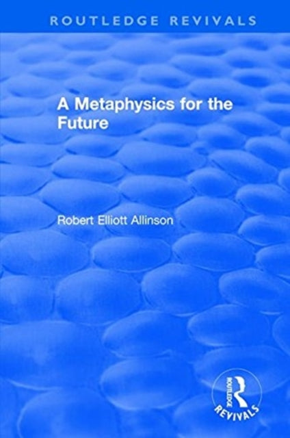 Book cover of: Metaphysics for the Future