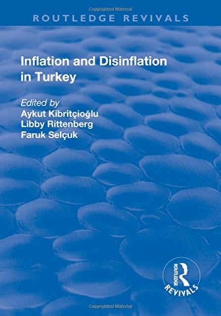 Book cover of: Inflation and Disinflation in Turkey. By: Faruk Selcuk