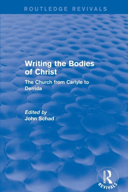 Book cover of: Revival: Writing the Bodies of Christ (2001). By: John Schad