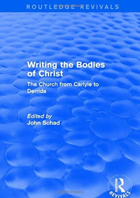 Book cover of: Revival: Writing the Bodies of Christ (2001). By: John Schad