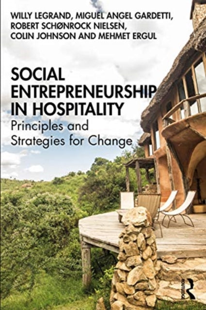 Book cover of: Social Entrepreneurship in Hospitality. By: Willy Legrand