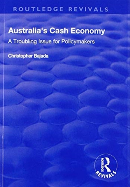 Book cover of: Australia's Cash Economy. By: Christopher Bajada