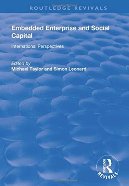 Book cover of: Embedded Enterprise and Social Capital. By: Simon Leonard