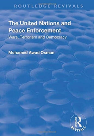 The United Nations and Peace Enforcement