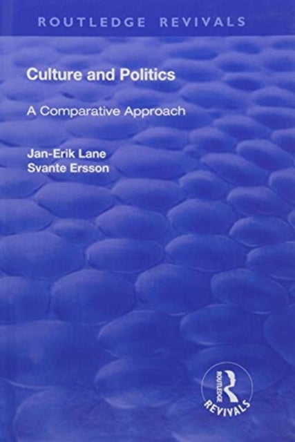 Book cover of: Culture and Politics: A Comparative Approach. By: Lane Jan-Erik