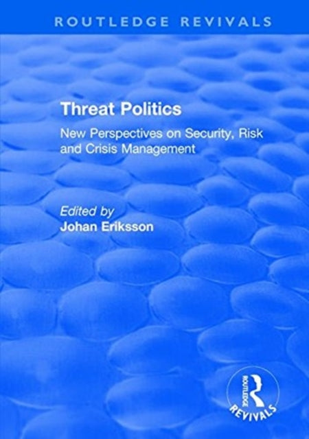 Book cover of: Threat Politics