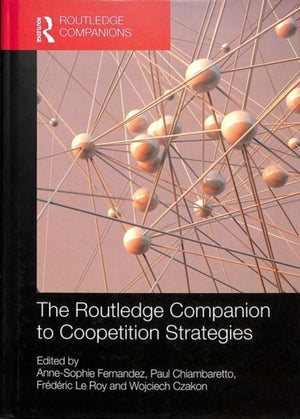 Routledge Companion to Coopetition Strategies