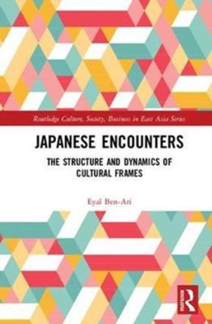 Book cover of: Japanese Encounters. By: Eyal Ben-Ari