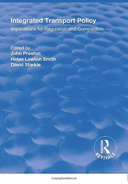 Book cover of: Integrated Transport Policy. By: John Preston