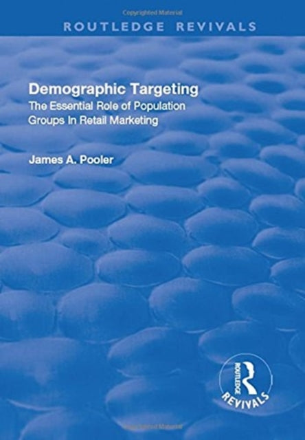 Book cover of: Demographic Targeting. By: James A. Pooler