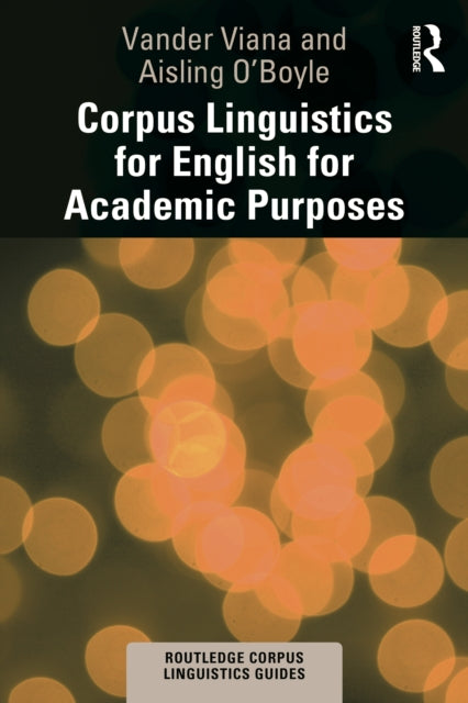 Book cover of: Corpus Linguistics for English for Academic Purposes. By: Vander Viana