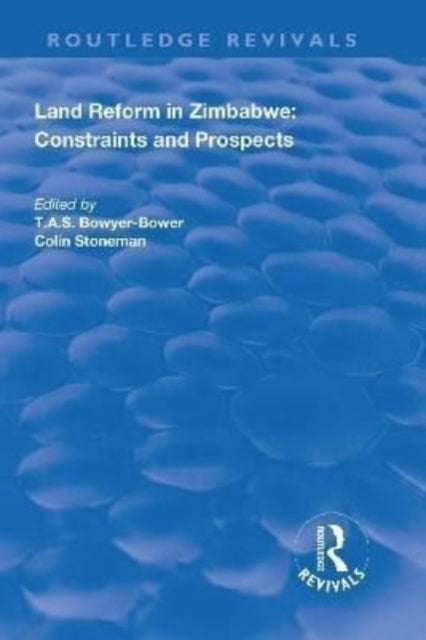 Book cover of: Land Reform in Zimbabwe: Constraints and Prospects. By: Colin Stoneman