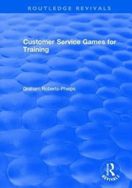 Book cover of: Customer Service Games for Training. By: Agatha C. Hughes