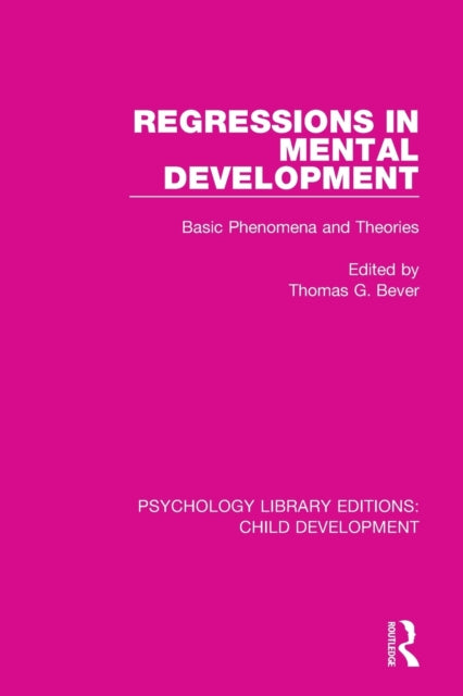 Book cover of: Regressions in Mental Development
