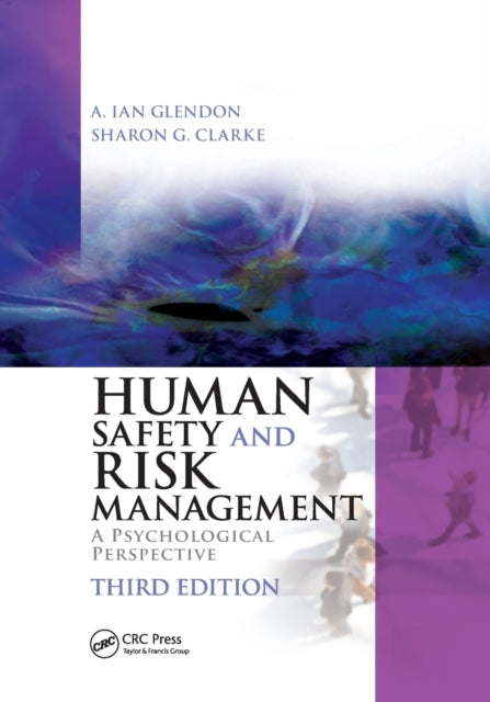 Book cover of: Human Safety and Risk Management. By: A. Ian Glendon