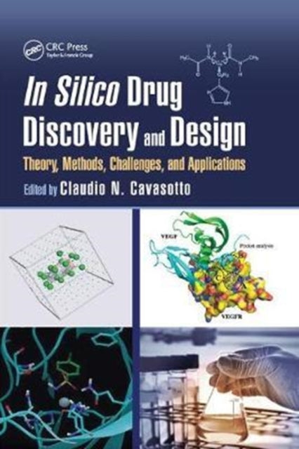 Book cover of: In Silico Drug Discovery and Design. By: Claudio N. Cavasotto