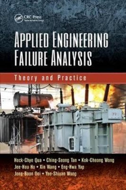 Book cover of: Applied Engineering Failure Analysis. By: Hock-Chye Qua
