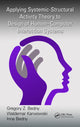 Book cover of: Applying Systemic-Structural Activity Theory to Design of Human-Computer Interaction Systems. By: Gregory Z. Bedny